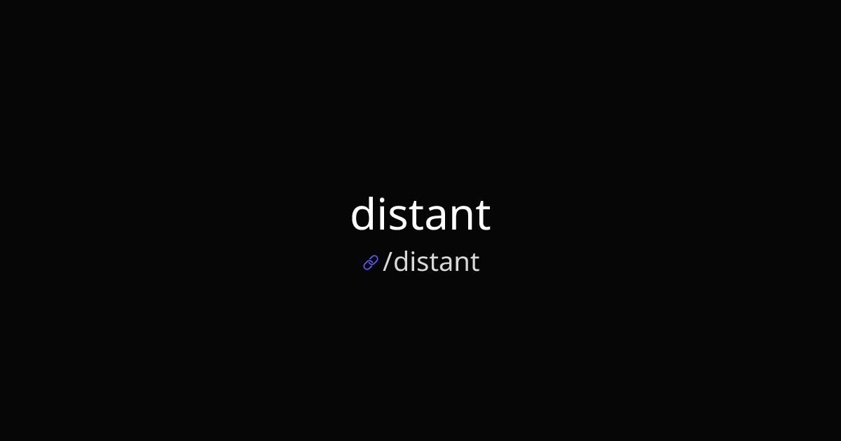 distant (@distant)