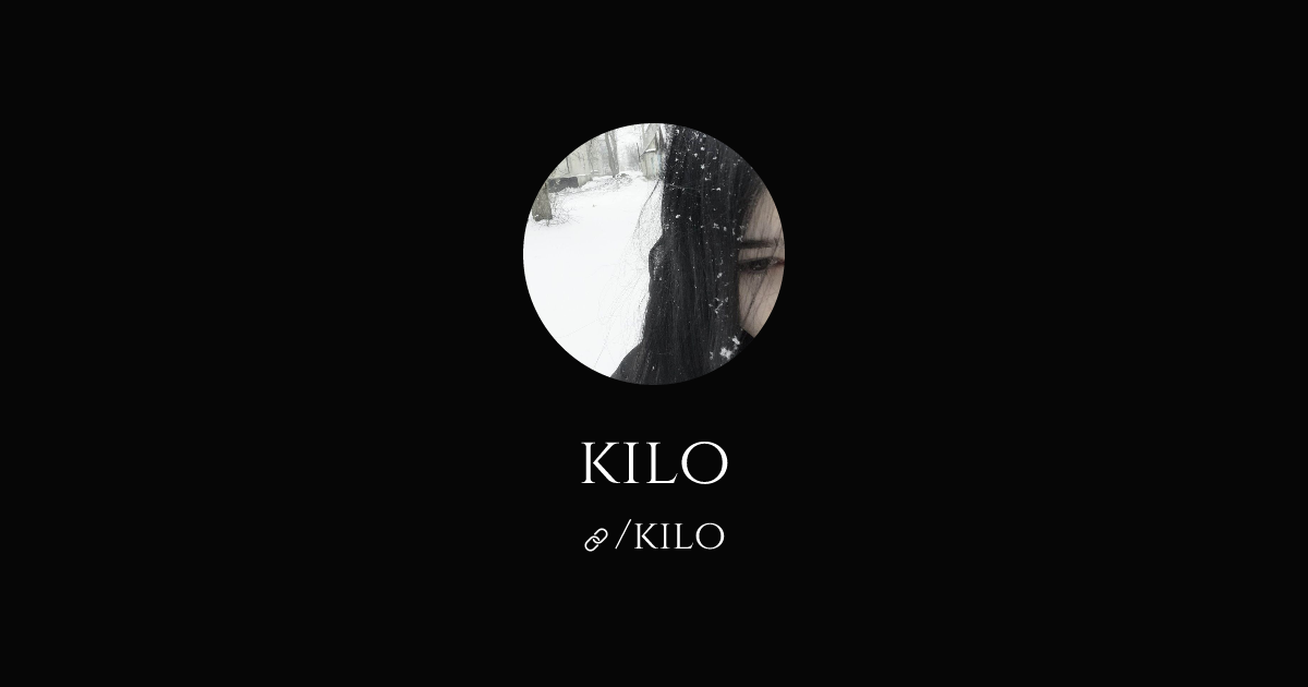 kilo (@kilo)